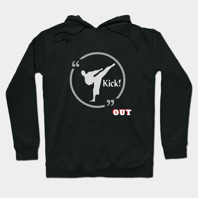 Kick out! Hoodie by GoodyL